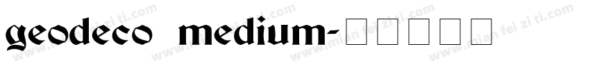 geodeco medium字体转换